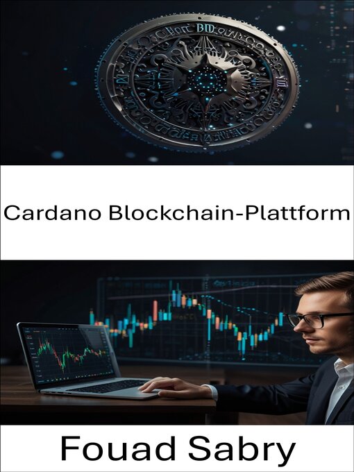 Title details for Cardano Blockchain-Plattform by Fouad Sabry - Available